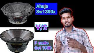 Ahuja L18-SW1300x  V/S P Audio Gst 18 1500 Bass Speaker | Dono Ka Price & P Audio Speaker testing |