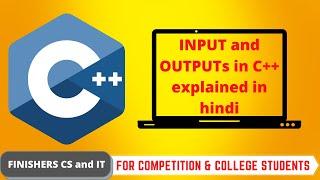 Lecture:3 | C++ Programming | INPUT OUTPUT IN C++ | cout | cin | cerr | clog | iostream | in Hindi