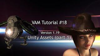 VAM Tutorial #18 - Unity Assets Vol 1 (import, fix, export prefab assetbundles)