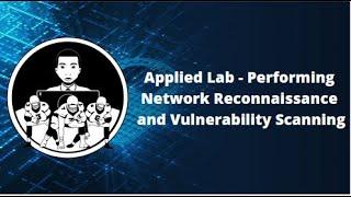 Applied Lab   Performing Network Reconnaissance and Vulnerability Scanning