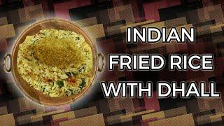 How To Cook Indian Fried Rice With Dhal Fry | Edmund Mindaros