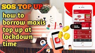 How to borrow maxis pulses during lockdown / how to borrow maxis top up at lockdown time 2020