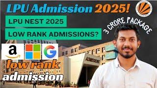 LPU NEST 2025: Admissions in Lovely Professional University ||