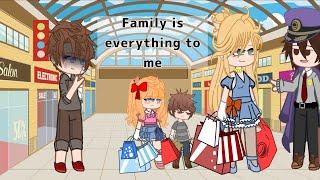 Family is everything to me // gacha club // aftons // original// skit// Micheal afton  snaps? //