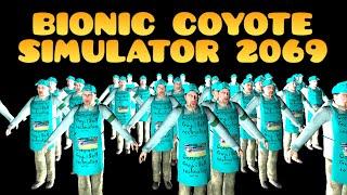 BIONIC COYOTE SIMULATOR 2069