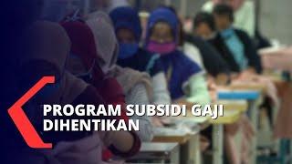 Tidak Lagi Masuk APBN 2021, Bantuan Subsidi Gaji Dihentikan Pemerintah