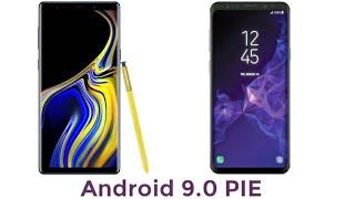 Samsung Galaxy S9, Galaxy S9 Plus and Note 9 Android 9.0 Pie OFFICIALLY Coming 2019