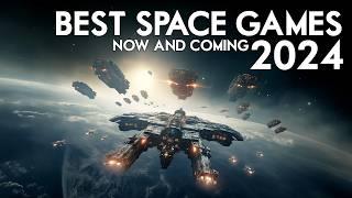 The Best Space Games of 2024  - The Big Releases and Major Titles