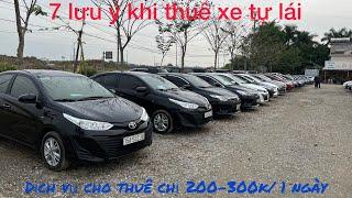 7 lưu ý khi thuê xe tự lái dịp Tết. Dịch vụ cho thuê cực rẻ chỉ 200-300k/1 ngày.