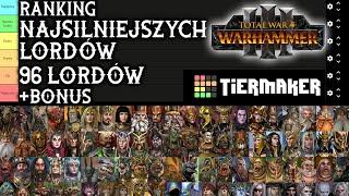 Strongest Lords Ranking + BONUS | 96 Lords in the Total War Warhammer 3 TierList PL Ranking