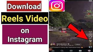 How To Download Reels on Instagram