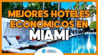 MIAMI | Hoteles y Hospedajes Económicos 2023