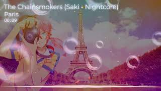  Nightcore  - The Chainsmokers | Paris (Saki)