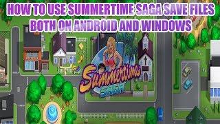 How To Use Save Files In Summertime Saga Both On Android And Windows