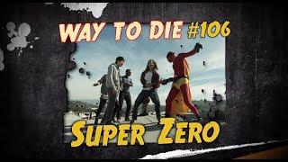 1000 Ways to Die Super Zero