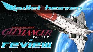 Advanced Busterhawk GleyLancer REVIEW - Bullet Heaven #320