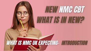 New NMC CBT Test of Competence Introduction