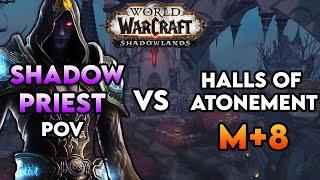 Halls of Atonement M+8 WEEK 3 Shadow Priest POV