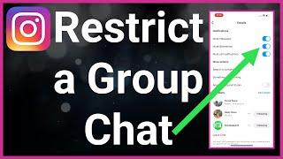 How To Restrict Group Chat On Instagram