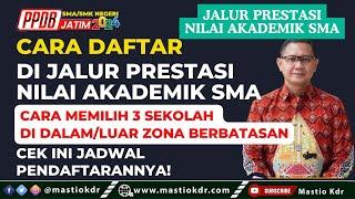 Cara Daftar Di Jalur Prestasi Nilai Akademik SMA! Catat Ini jadwal & Cara Memilih Sekolah!PPDB Jatim