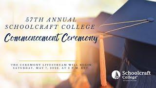 2022 Schoolcraft College Commencement Ceremony