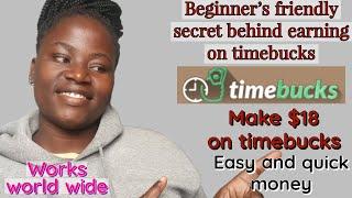 HOW TO MAKE EASY MONEY ON TIMEBUCKS (UPTO $18) IN 2024 |BEGINNER'S FRIENDLY