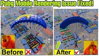 PUBG MOBILE Render And Graphics Problem FIX!! | 2021 Latest Trick | No Tampering Game Files |