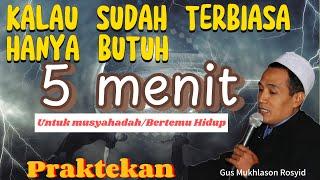 JALAN UZLAH/MUSYAHADAH/BERTEMU TUHAN YANG SHAHIHANTI BATALGUS MUKHLASON ROSYID #tasawuf #hakikat