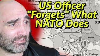 US Officer (& RU Shill) Forgets What NATO Does