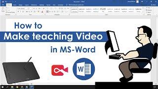 How to make Teaching Video | Make Teaching video with MS-Word