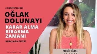 22 HAZİRAN OĞLAK BURCUNDA DOLUNAY