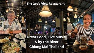 Review of the Good View Bar and Restaurant Chiang Mai Thailand