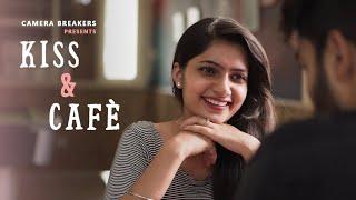 Kiss and Cafe | Best heart touching LOVE Story 2018  Beautiful Love Story Romantic short film