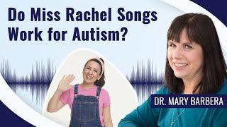 Using Miss Rachel Videos for Speech Delays and Autism