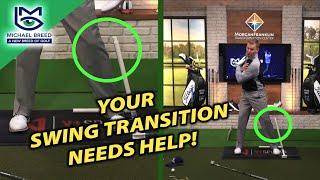 The Keys To Making Your Swing Transition Consistent... with Michael Breed