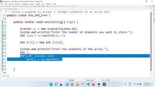 Program to print Sum of even and odd elements in an array | Arrays in java