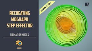 Recreating Mograph tools in Animation nodes -02-Step effector [BLENDER 2.8+]