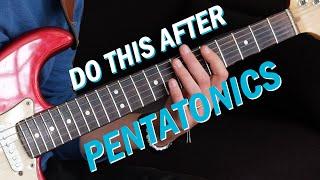 Do This Next After Learning The Pentatonic Scale