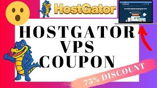 Hostgator VPS Hosting Coupon | 75% OFF | BIG SAVINGS!!