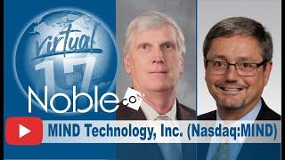 MIND Technology (MIND) Co-CEO, CFO Robert Capps and COO Dennis Morris – Presentation from NobleCon17