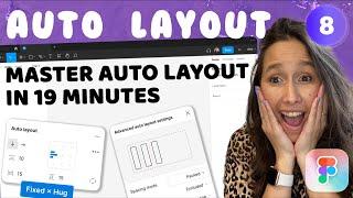 Figma Auto Layout | Master AutoLayout in 19 minutes (2023)