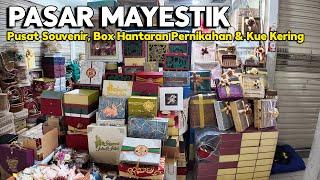 PASAR MAYESTIK  | Pasar Souvenir, Box Hantaran Pernikahan dan Kue Kering