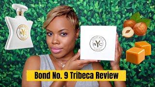 Hazelnut Goodness...[Bond No 9 Tribeca Review]