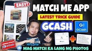 Match Me - Match Me App Latest Trick Guide - Libreng 100 Php Kitaan Sa Gcash - Paano Kumita sa Gcash