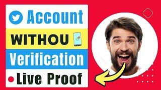 How To Create Twitter Account Without Phone Number Verification