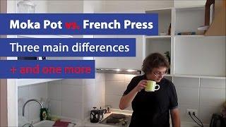 Moka pot vs. French Press