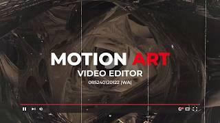 Jasa EDIT VIDEO Konten  Media  Sosial | MOTION ART | 085240120122 |