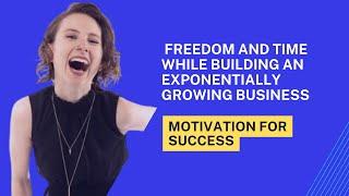 Freedom in business with Veronica Kirin