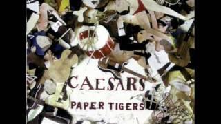 The Caesars - My heart is breaking down