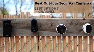 BEST OUTDOOR SECURITY CAMERAS 2020